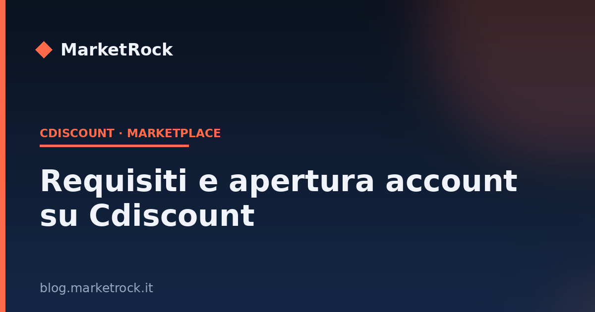 Requisiti e apertura account su Cdiscount
