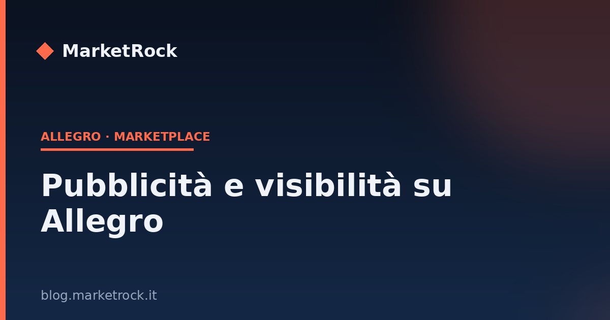 Pubblicità e visibilità su Allegro