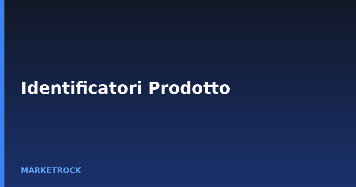 Identificatori Prodotto