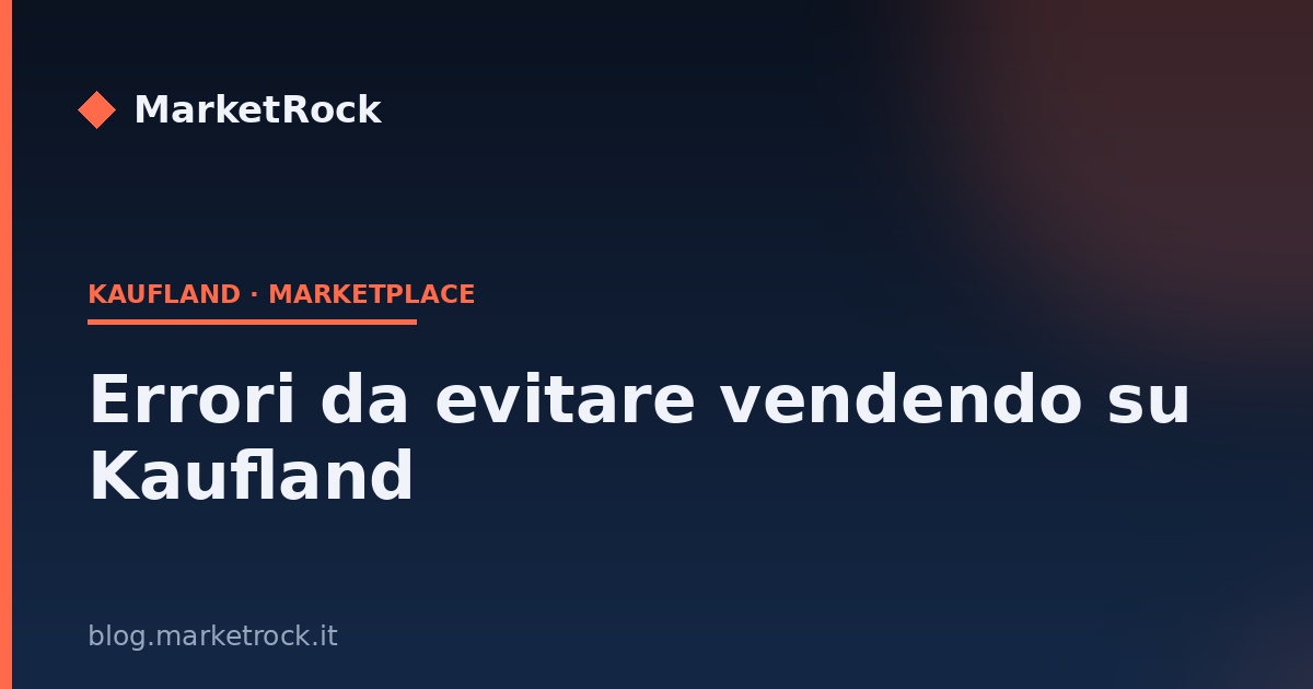 Errori da evitare vendendo su Kaufland