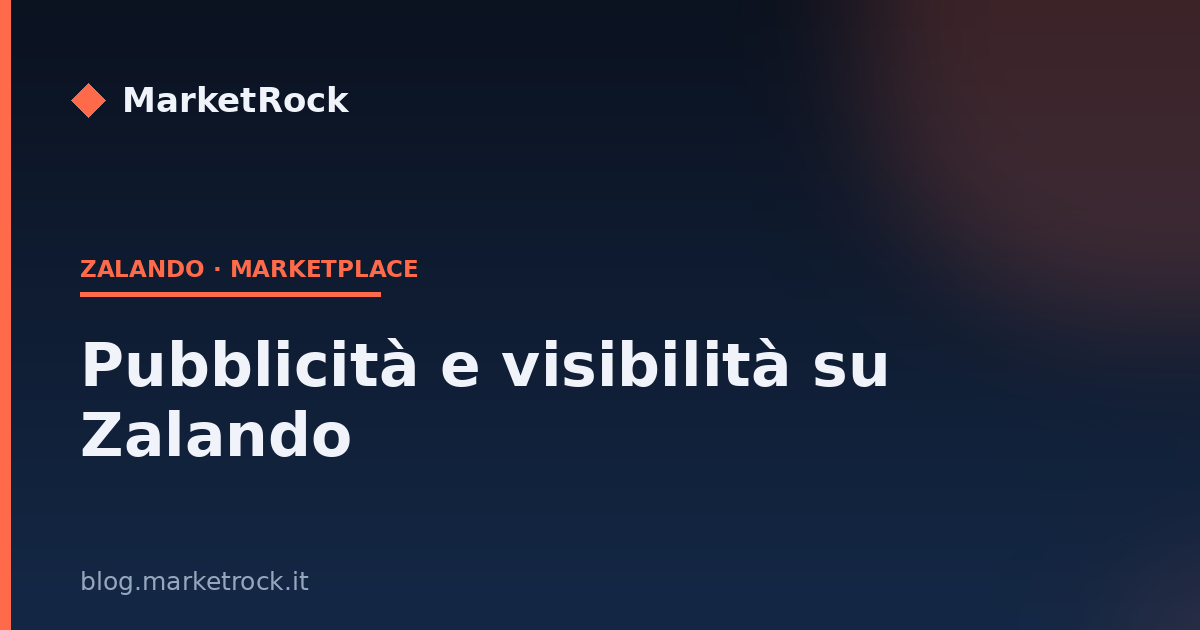 Pubblicità e visibilità su Zalando
